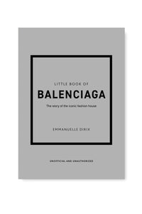 Little Book of Balenciaga by Emmanuelle Dirix