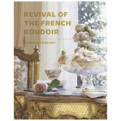 Revival of the French Boudoir by Sandra Traviati